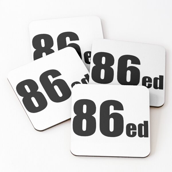 Item preview, 86ed Kitchen Slang Funny Design designed and sold by PuddleMart.