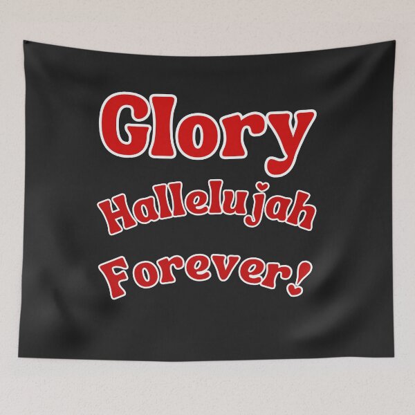 Item preview,  Glory Hallelujah Forever! (red) designed and sold by Tripp Art Studio.