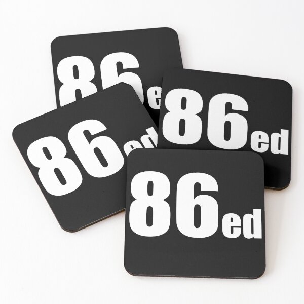 Item preview, 86ed Kitchen Slang Funny Design designed and sold by PuddleMart.