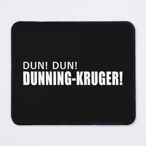 Item preview, Dun Dun Dunning-Kruger sting sound effect designed and sold by jdtees.