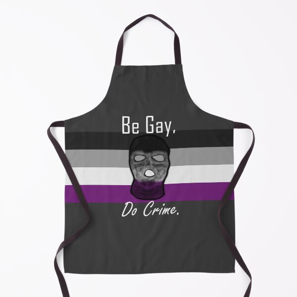 Item preview, Be Gay, Do Crime (Ace8A) designed and sold by SamIsWhat8.