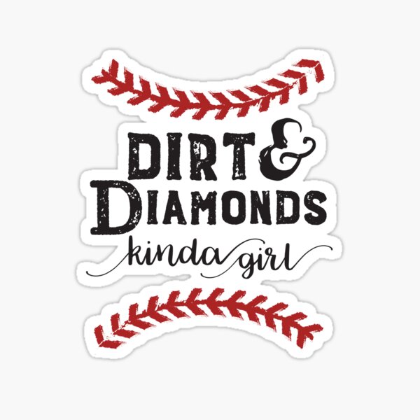 Dirt &amp; Diamonds Kind Girl Softball Chick Sticker