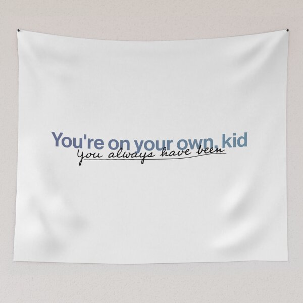 Item preview, you're on your own, kid designed and sold by ewwdavid.