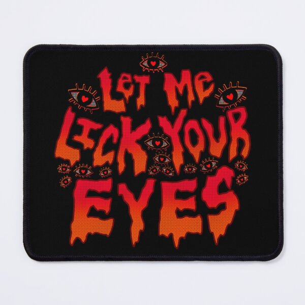 Item preview, Let me lick your eyes in Red designed and sold by EwwGerms.