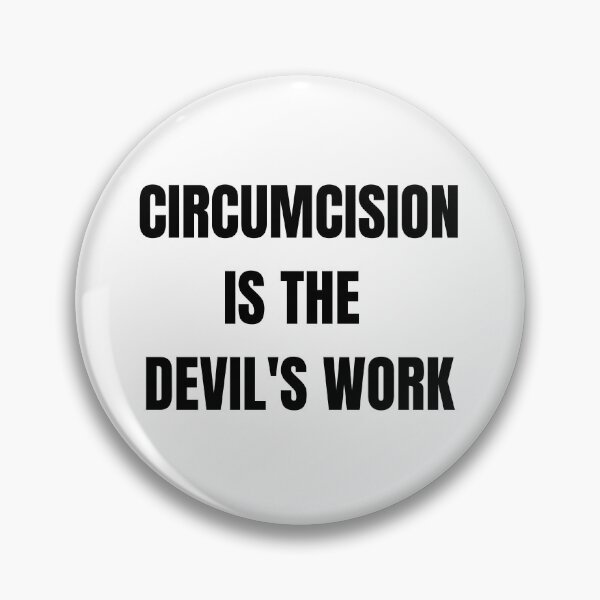 Item preview, Circumcision is the devils work designed and sold by mollzfahdays.