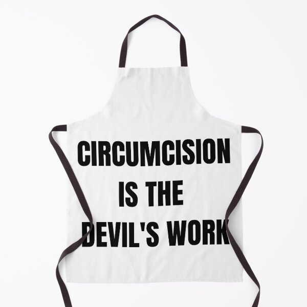 Item preview, Circumcision is the devils work designed and sold by mollzfahdays.