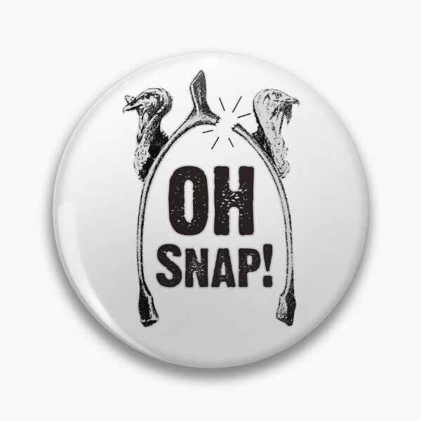 Item preview, oh snap wish bone Turkey Day - thanksgiving furcula designed and sold by OptLuv.