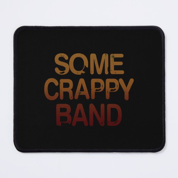 Item preview, Some Crappy Band Classic T-Shirt designed and sold by bzestore044.