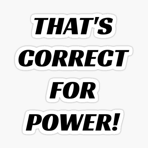 "Quiz Bowl That's Correct for Power" Sticker for Sale by spiffykings