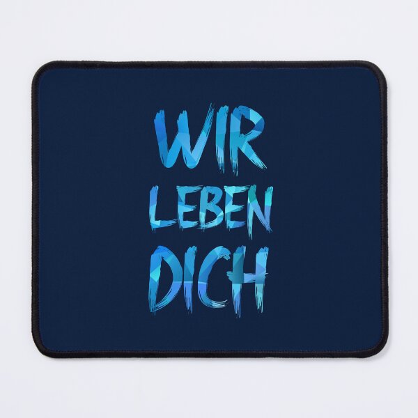 Item preview, Wir Leben Dich Geo Blue designed and sold by VRedBaller.