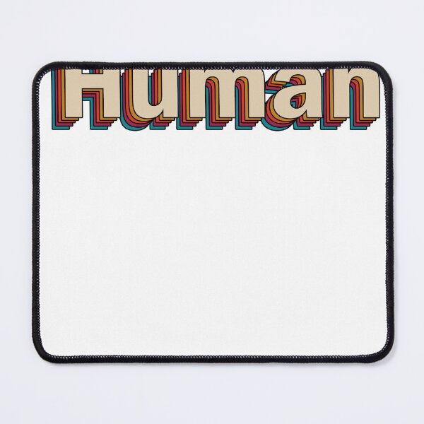 Item preview, Human, Human, Vintage Human, Motivational, Minimal, Retro, We Are Human, designed and sold by RonaldDesigner.