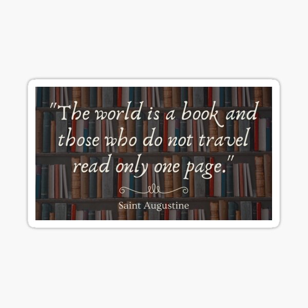 Item preview, Saint Augustine "The world is a book" quote  designed and sold by ISBrunning.