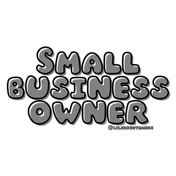 Artwork thumbnail, Small business owner. v7 | @lilsboobthangs by lilsboobthangs