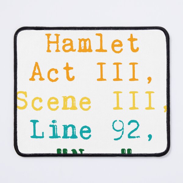 Item preview, To Quote Hamlet Funny Literary, Shakespeare, Novel, Jane Austen, Bookish, Book Lover designed and sold by RonaldDesigner.