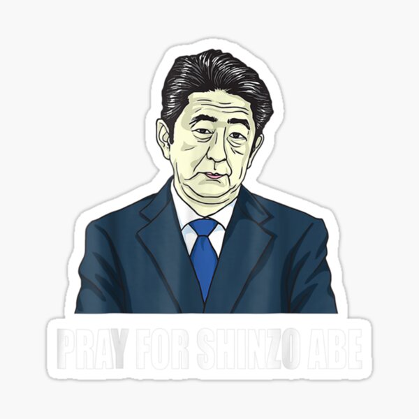 Item preview, Pray For Shinzo Abe Japan    designed and sold by EdselLucas.