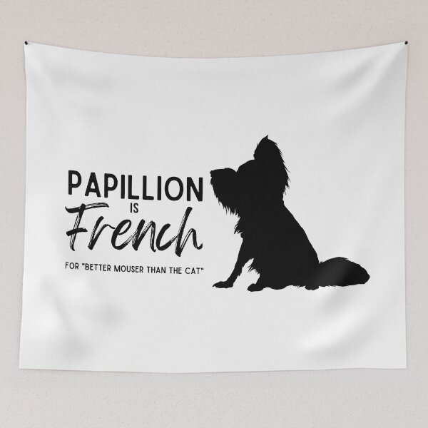 Item preview, Papillion is French for "Better Mouser than the Cat" (Version 1) designed and sold by GlacierViewFarm.