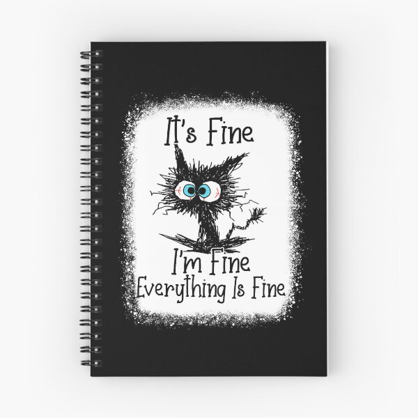Item preview, It's Fine I'm Fine Everything Is Fine Funny Black Cat designed and sold by Abaddon-art.