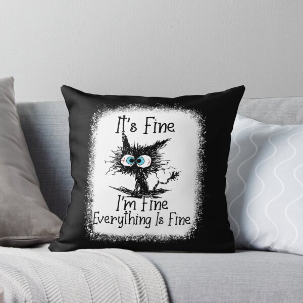 Item preview, It's Fine I'm Fine Everything Is Fine Funny Black Cat designed and sold by Abaddon-art.