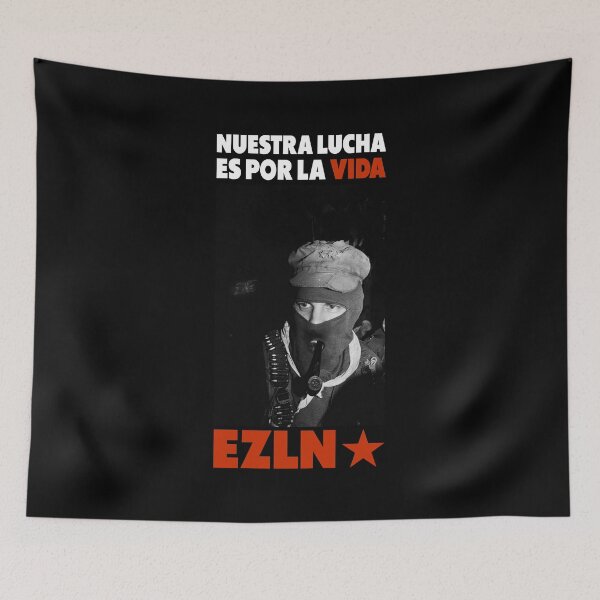 Item preview, Long live the EZLN!! designed and sold by Caracol-Spanish.