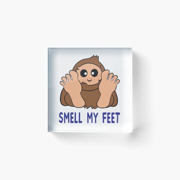 Item preview, Smell My Feet Bigfoot designed and sold by CreativeStrike.