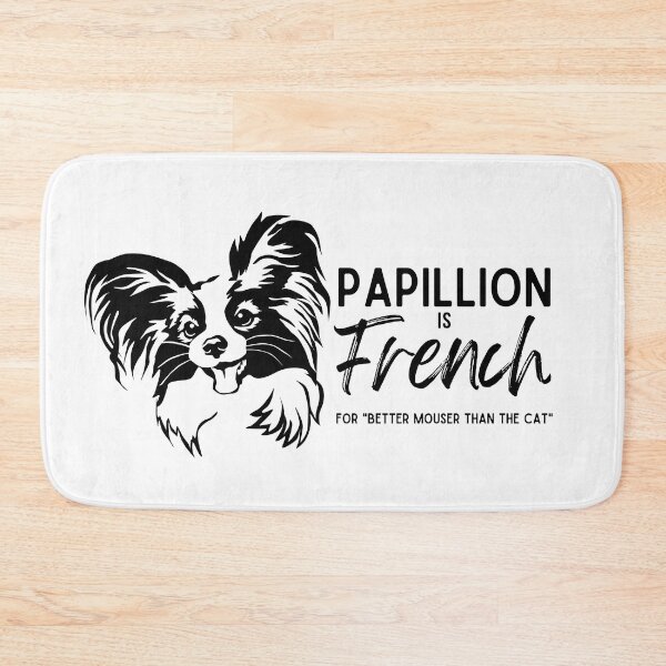 Item preview, Papillion is French for "Better Mouser than the Cat" (Version 2) designed and sold by GlacierViewFarm.