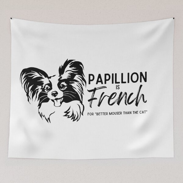 Item preview, Papillion is French for "Better Mouser than the Cat" (Version 2) designed and sold by GlacierViewFarm.