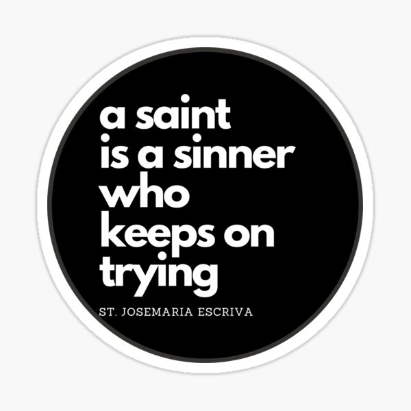 Item preview, Saint quote from St. Josemaria Escriva - Christian quotes  designed and sold by ISBrunning.