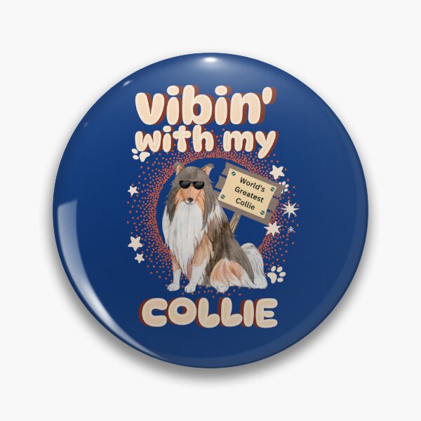 Item preview, Vibin' With My Collie designed and sold by Rell1970.