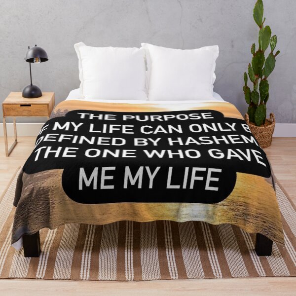 Item preview, The purpose of my life can only be defined by Hashem, The one who gave me my life designed and sold by Stories To Inspire - Motivational Jewish Quotes.