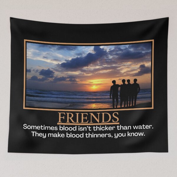 Item preview, Friends- Demotivational Poster designed and sold by DesignsByDaddy.