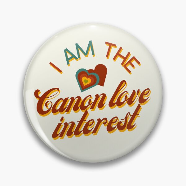 Item preview, I Am The Canon Love Interest designed and sold by RadFoxArt.