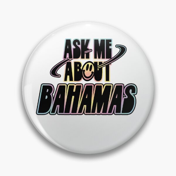 Artikelvorschau, Ask Me About Bahamas entworfen und verkauft von orlumbuspirate.