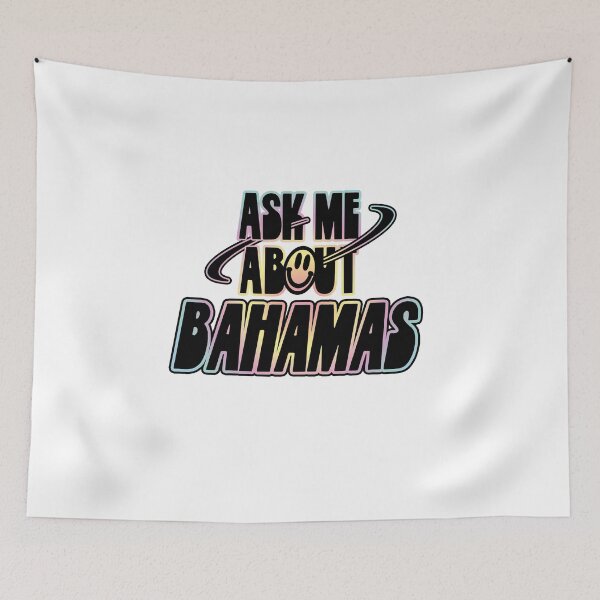 Item preview, Ask Me About Bahamas designed and sold by orlumbuspirate.