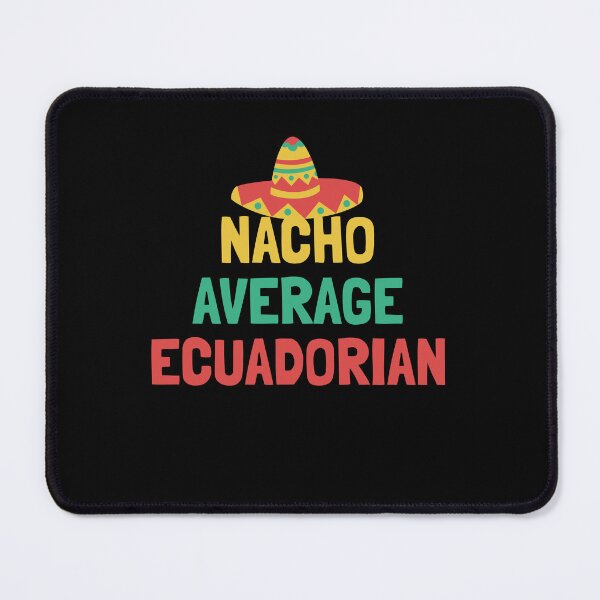 Item preview, Not Your Average Ecuadorian designed and sold by orlumbuspirate.
