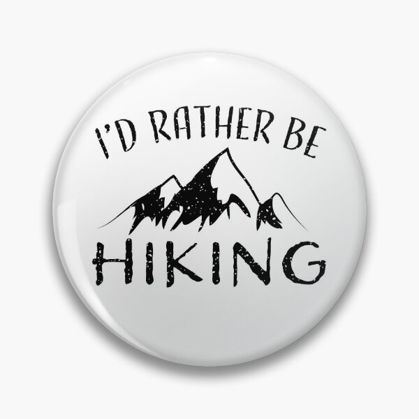 Item preview, Funny I'd Rather Be Hiking Gift for Hikers designed and sold by RoguePixel.