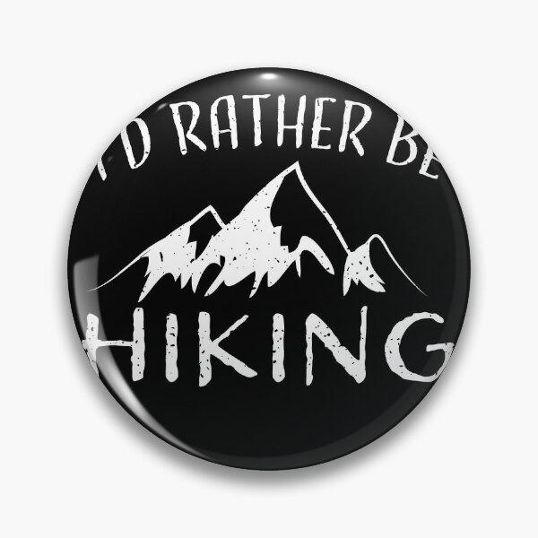 Item preview, Humorous I'd Rather Be Hiking Gift for Hikers designed and sold by RoguePixel.