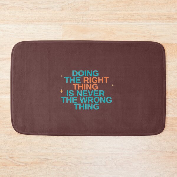 Item preview, Doing the right thing is never the wrong thing - Roy Kent   designed and sold by CarolinaLaneBou.