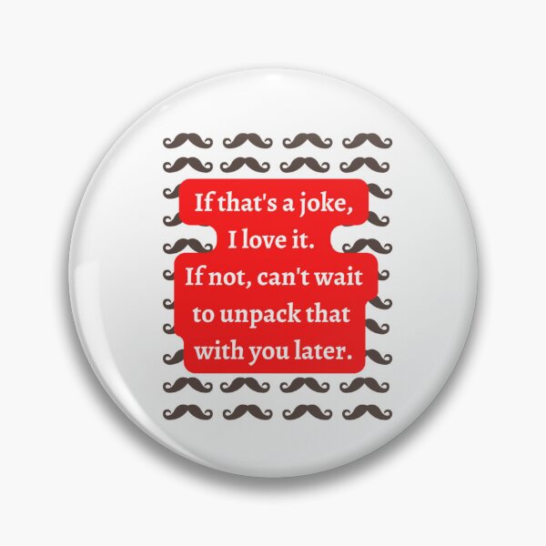 Item preview, If that_s a joke1 designed and sold by CarolinaLaneBou.