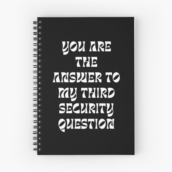 Item preview, You are the answer to my third security question designed and sold by darshants.