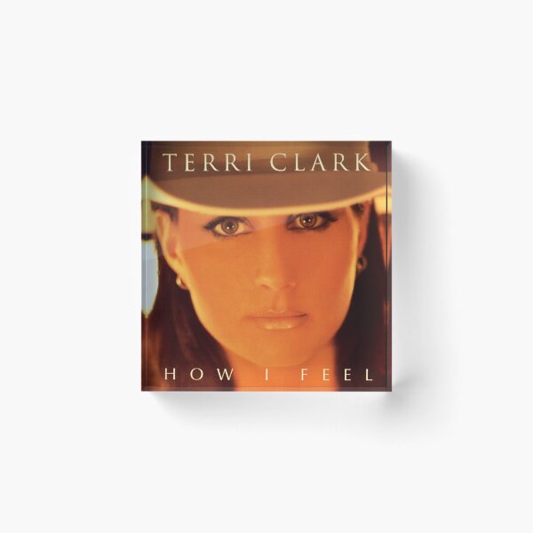 Item preview, Terri Clark how i feel designed and sold by JohnWentworth.