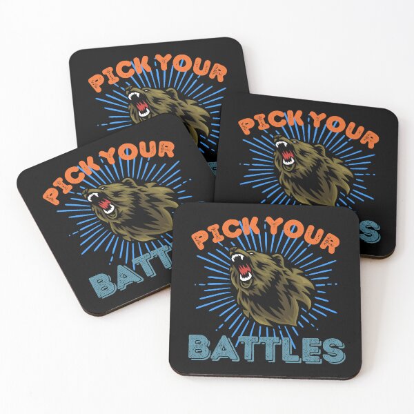 Item preview, Pick Your Battles | Angry Bear designed and sold by BopleDesigns.