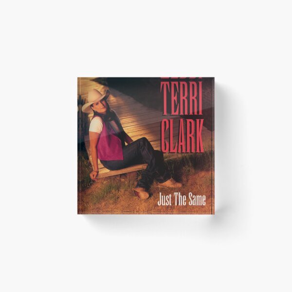 Item preview, Terri Clark just the same designed and sold by JohnWentworth.