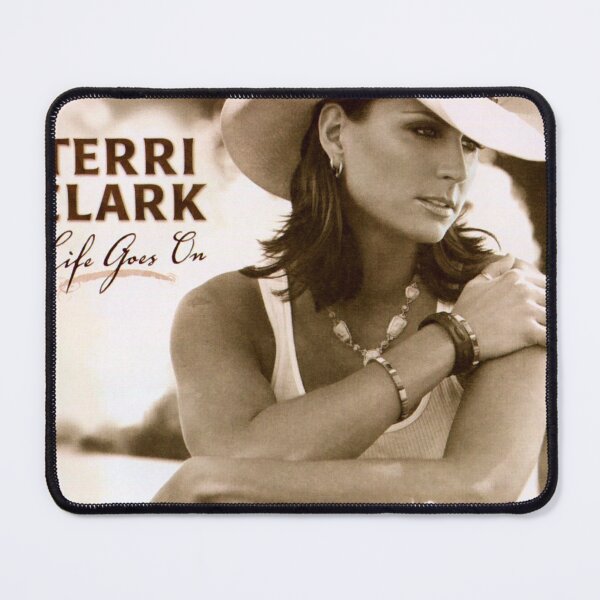 Item preview, Terri Clark life goes on designed and sold by JohnWentworth.