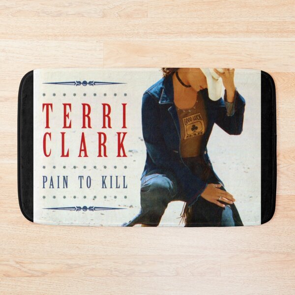 Item preview, Terri Clark pain to kill designed and sold by JohnWentworth.