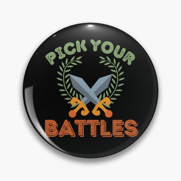 Item preview, Pick Your Battles | Swords designed and sold by BopleDesigns.