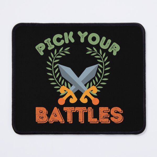 Item preview, Pick Your Battles | Swords designed and sold by BopleDesigns.