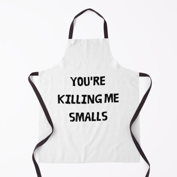 Item preview, You're Killing Me Smalls, comedy designed and sold by Shifa19.