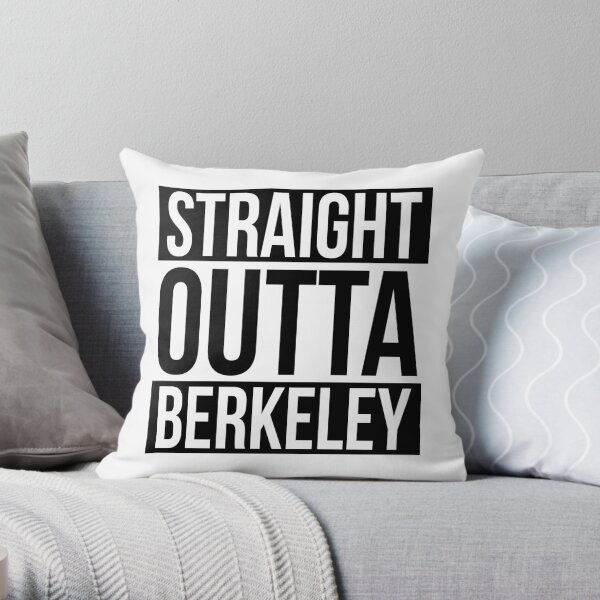 Straight Outta Berkely Throw Pillow
