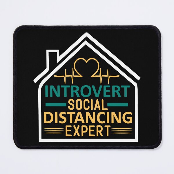 Item preview, Introvert - Social Distancing Expert designed and sold by RockBeeDesigns.