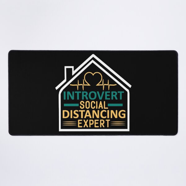 Item preview, Introvert - Social Distancing Expert designed and sold by RockBeeDesigns.